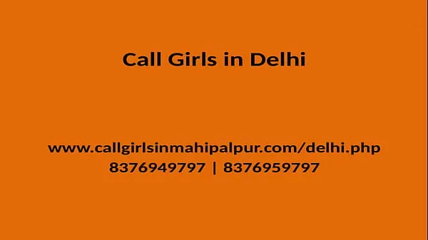 XXX QUALITY TIME SPEND WITH OUR MODEL GIRLS GENUINE SERVICE PROVIDER IN DELHIfilm caldi